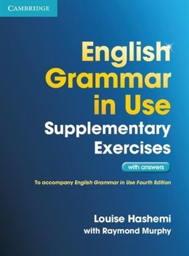 English Grammar in Use Supplementary Exercises with answers Louise Hashem