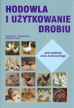 Разведение и использование птицы. Ян Янковски