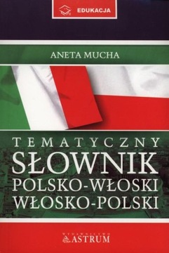 Tematyczny słownik polsko-włoski, włosko-polski