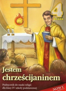 Jestem chrześcijaninem 4 Religia Podręcznik