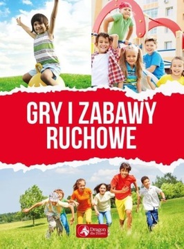 Gry i zabawy ruchowe Krzysztof Minge, Natalia Minge