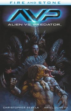 Alien vs. Predator Fire and Stone Tom 3 Sebela