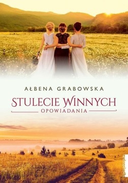 Stulecie Winnych Opowiadania