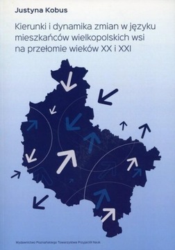 Kierunki i dynamika zmian w języku mieszkańców