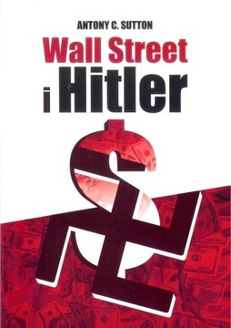 Wall Street i Hitler Antony C. Sutton