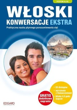 Włoski. Konwersacje Ekstra A1-B1 + CD Edgard