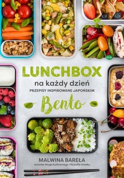 Lunchbox na każdy dzień Bento Malwina Bareła