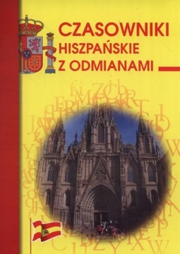 Czasowniki hiszpańskie z odmianami Adam Węgrzyn