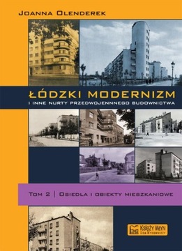 Łódzki modernizm i inne nurty przedwojennego budow