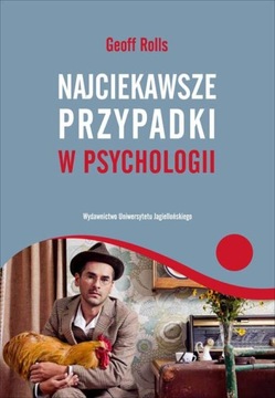 Najciekawsze przypadki w psychologii Geoff Rolls