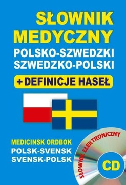 Słownik medyczny polsko-szwedzki szwedzko-polski + definicje haseł + CD (sł