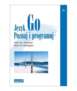 Język Go. Poznaj i programuj