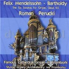 SIX SONATAS MENDELSSOHN BARTHOLDY ROMAN PERUCKI