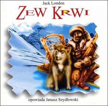 ZEW KRWI Jack London Słuchowisko opow J.Szydłowski