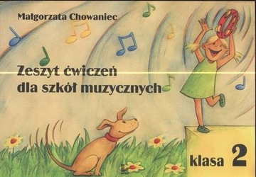 Zeszyt ćwiczeń dla szkół muzycznych SP 2 CHOWANIEC