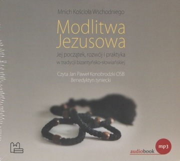 Modlitwa Jezusowa Mnich Kościoła Wschodniego CDmp3