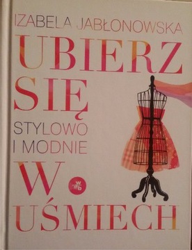 UBIERZ SIĘ W UŚMIECH Jabłonowska stylowo