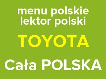 POLSKIE MENU NAWIGACJA LEXUS TOYOTA MAPA LEKTOR