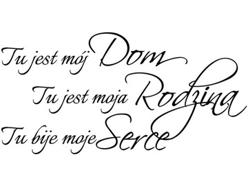 naklejka ścienna na ścianę napis cytat Dom Rodzina Serce 50 cm