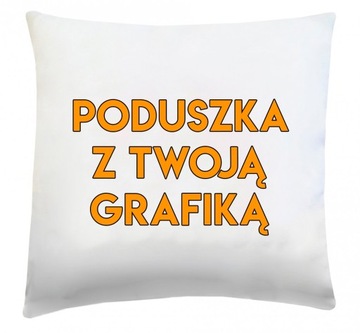 Poduszka 40x40 z Twoim pomysłem, własna grafika