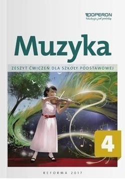 Muzyka klasa 4 Zeszyt ćwiczeń Operon