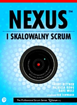 NEXUS I SKALOWALNY SCRUM K BITTNER