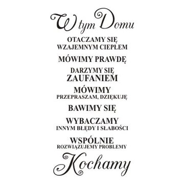 Napis na ścianę naklejka - W tym domu... - 241