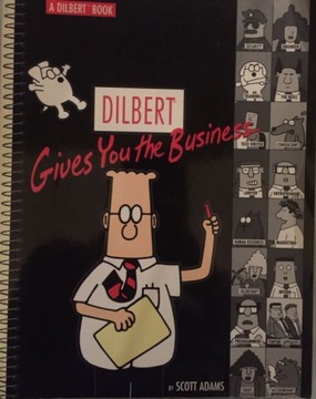 Scott Adams - Dilbert gives you the business