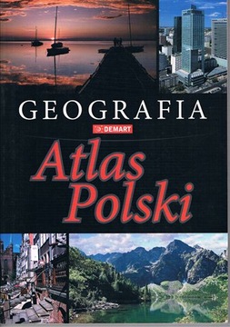 GEOGRAFIA ATLAS POLSKI DEMART