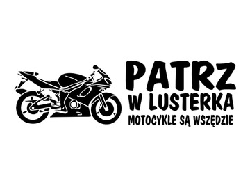 Naklejka Patrz w lusterka motocykle są wszędzie 4