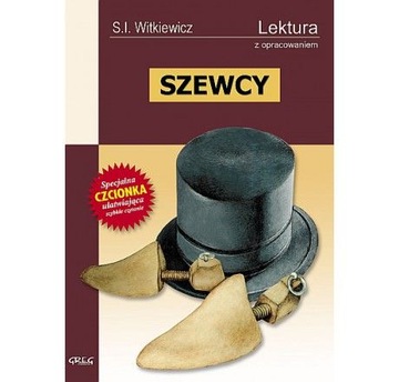 Szewcy. Stanisław Ignacy Witkiewicz Greg