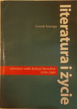 Leszek Szaruga LITERATURA I ŻYCIE Najważniejsze wą