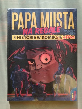 Papa Musta na Regale: 4 historie w komiksie + EPka