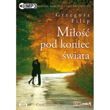 Miłość pod koniec świata - G.Filip - audiobook
