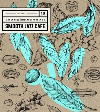 SMOOTH JAZZ CAFE 18 - MAREK NIEDŹWIECKI - 2 CD -