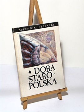 DOBA STAROPOLSKA APPENDIX LITERACKI T. PRZEDPEŁSKI