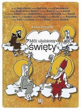 MÓJ ULUBIONY ŚWIĘTY - Augustyński, Boniecki, Nycz