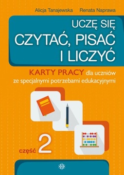 UCZĘ SIĘ CZYTAĆ PISAĆ I LICZYĆ 2 ped. specjalna