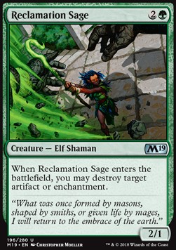 Reclamation Sage - niszczy artefakt lub enchant @@