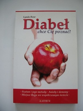 DIABEŁ CHCE CIĘ POZNAĆ - Lynda Rose