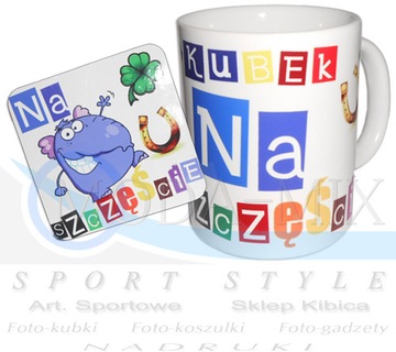 Kubek NA SZCZĘŚCIE nadruk imienia podstawka GRATIS