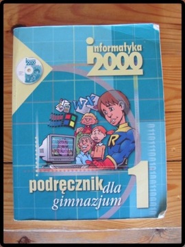 Informatyka 2000 podręcznik dla gimnazjum, 2007