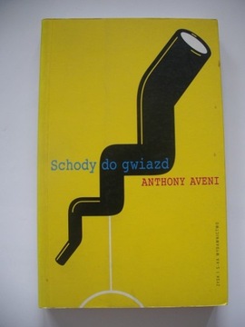 SCHODY DO GWIAZD - Anthony Aveni