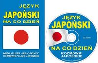 JĘZYK JAPOŃSKI NA CO DZIEŃ+CD Rozmówki