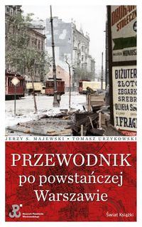 PRZEWODNIK PO POWSTAŃCZEJ WARSZAWIE.