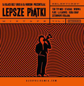 Lepsze Piątki Mixtape KUBA KNAP TenTyp MES PRO8L3M