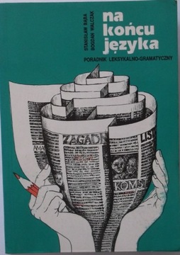 NA KOŃCU JĘZYKA PORADNIK LEKSYKALNO...-S.Bąba 896