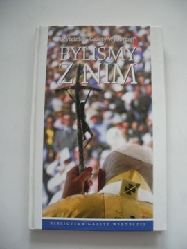 BYLIŚMY Z NIM (świadectwa) + TESTAMENT JP II (DVD)