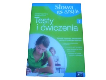 SŁOWA NA CZASIE 3 TESTY I ĆWICZENIA sprawdziany