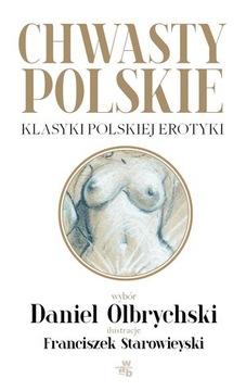 Chwasty polskie Daniel Olbrychski, Franciszek Starowieyski
